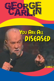 George Carlin: You Are All Diseased  poster