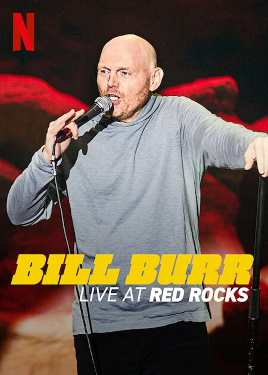 Bill Burr: Live at Red Rocks poster